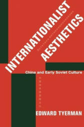 Internationalist Aesthetics - Edward Tyerman (ISBN: 9780231199193)