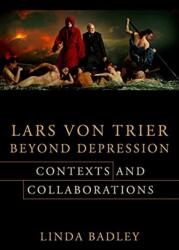 Lars von Trier Beyond Depression (ISBN: 9780231191531)