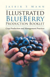 Illustrated BlueBerry Production Booklet (ISBN: 9780228853046)