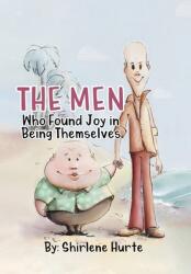 The Men Who Found Joy in Being Themselves (ISBN: 9780228849957)