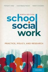 School Social Work: Practice Policy and Research (ISBN: 9780197530382)