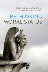 Rethinking Moral Status (ISBN: 9780192894076)