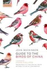 Guide to the Birds of China - MacKinnon, John (ISBN: 9780192893673)