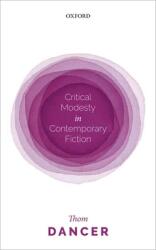 Critical Modesty in Contemporary Fiction (ISBN: 9780192893321)
