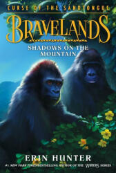 Bravelands: Curse of the Sandtongue #1: Shadows on the Mountain (ISBN: 9780062966865)