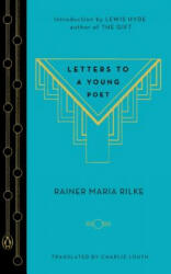 Letters to a Young Poet & The Letter from the Young Worker - Rainer Maria Rilke, Charlie Louth, Lewis Hyde (ISBN: 9780143107149)