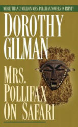 Mrs. Pollifax on Safari - Dorothy Gilman (ISBN: 9780449215241)