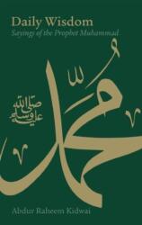 Daily Wisdom: Sayings of the Prophet Muhammad (ISBN: 9781847740182)