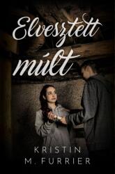 Elvesztett múlt (ISBN: 9786156309860)