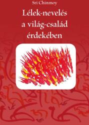 Lélek-nevelés a világ-család érdekében (ISBN: 9789639793859)