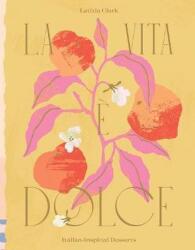 Vita e Dolce - Letitia Clark (2021)