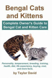 Bengal Cats and Kittens - Taylor David (2013)