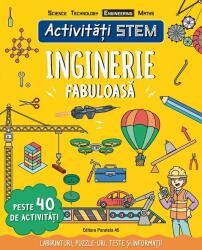 Activități STEM: Inginerie fabuloasă (ISBN: 9789734733545)
