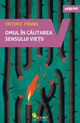 Omul in cautarea sensului vietii - Viktor Frankl (ISBN: 9786069800508)