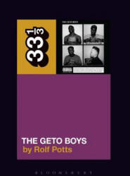 Geto Boys' The Geto Boys - Rolf Potts (ISBN: 9781628929461)