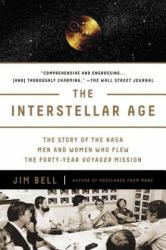 Interstellar Age - Jim Bell (ISBN: 9781101983898)