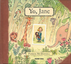 Yo, Jane - Patrick McDonnell (ISBN: 9786077354031)