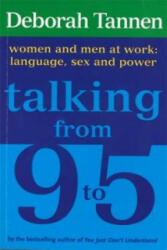 Talking From 9-5 - Deborah Tannen (ISBN: 9781860492006)