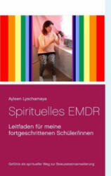 Spirituelles EMDR - Ayleen Lyschamaya (ISBN: 9783748171287)