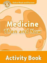 Oxford Read & Disc 5 Medicine Then and N (ISBN: 9780194645164)