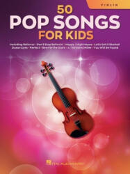 50 Pop Songs for Kids for Violin (ISBN: 9781705107416)