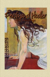 Ferdinand Hodler: 162 Paintings - Maria Tsaneva (ISBN: 9781506009971)