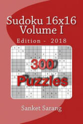 Sudoku 16x16: Volume I - Sanket Sarang (ISBN: 9781448642915)