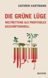 Die grüne Lüge (ISBN: 9783896676092)