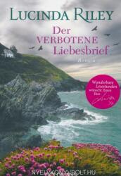 Der verbotene Liebesbrief - Lucinda Riley, Ursula Wulfekamp (ISBN: 9783442484065)