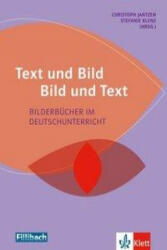 Text und Bild - Bild und Text - Christoph Jantzen, Stefanie Klenz (ISBN: 9783126880541)