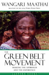 Green Belt Movement - Wangari Maathai (ISBN: 9781590560402)