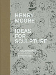 Henry Moore - Anne M. Wagner (ISBN: 9783037640739)
