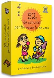 52 de activitati pentru vacanta de vara - Stephanie Boudaille-Lorin (ISBN: 9786060483069)