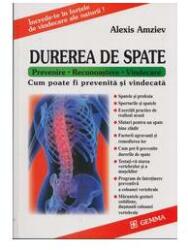 Durerea de spate. Prevenire. Recunoaștere. Vindecare (ISBN: 9789737804082)