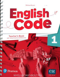 Melissa Bryant: English Code 1 Teacher's Book with Online Practice and Resources (ISBN: 9781292354446)