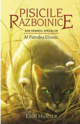 Pisicile Razboinice. Cartea 19. Al Patrulea Ucenic - Erin Hunter (ISBN: 9786067960822)