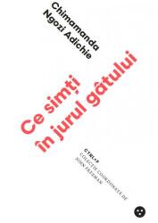 Ce simți în jurul gâtului (ISBN: 9786069462553)