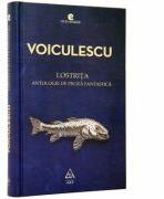 Lostrita - Vasile Voiculescu (ISBN: 9789731245188)