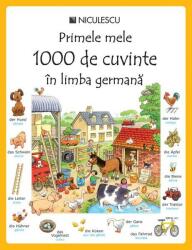 Primele mele 1000 de cuvinte în limba germană (ISBN: 9789737489661)