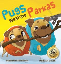 Pugs Wearing Parkas (ISBN: 9781734824209)