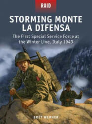 Storming Monte La Difensa - Bret Werner (ISBN: 9781472807663)