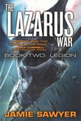 Lazarus War: Legion - Jamie Sawyer (ISBN: 9780356505473)