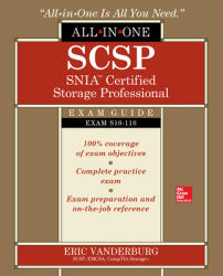 SCSP SNIA Certified Storage Professional All-in-One Exam Guide (Exam S10-110) - Vanderburg E (ISBN: 9781260011074)
