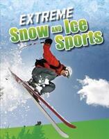 Extreme Snow and Ice Sports (ISBN: 9781474747905)