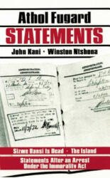 Statements - Athol Fugard, Winston Ntshona, John Kani (ISBN: 9780930452612)