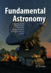 Fundamental Astronomy - Hannu Karttunen, Pekka Kröger, Heikki Oja, Markku Poutanen, Karl Johan Donner (ISBN: 9783662571033)