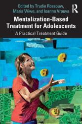 Mentalization-Based Treatment for Adolescents (ISBN: 9780367341039)