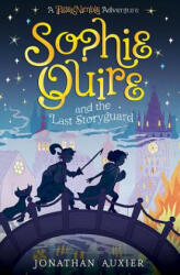 Sophie Quire and the Last Storyguard - Jonathan Auxier (ISBN: 9781419717475)