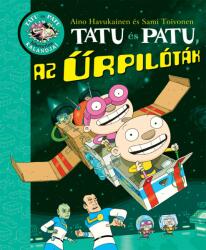 Tatu és Patu az űrpilóták (ISBN: 9789639820364)