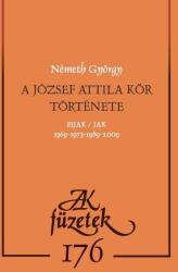 A józsef attila kör története (ISBN: 9786155070273)